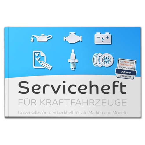 Serviceheft für Kraftfahrzeuge | Universal | Scheckheft für alle Auto Marken und Modelle | Für Neu- und Gebrauchtfahrzeuge, sowie Oldtimer geeignet | Mit Platz für große Schrift | für PKW, KFZ (1)