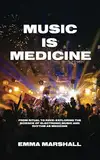 Music is Medicine