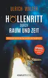 Höllenritt durch Raum und Zeit: Astronaut Ulrich Walter erklärt die Raumfahrt