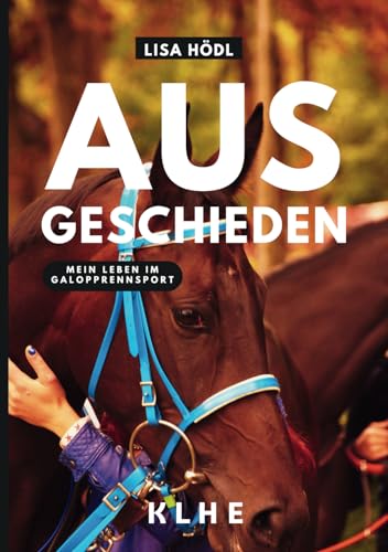 Ausgeschieden – Mein Leben im Galopprennsport: Enthüllungsbuch über das Geheimnis Reitsport und dunkle Machenschaften (Pferdesport, Reitsport Buch): ... Unfall (Pferdesport, Reitsport Buch)