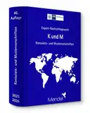 "K und M" - Konsulats- und Mustervorschriften: Export-Nachschlagewerk der Handelskammer Hamburg -inklusive kostenloser Nachträge-