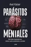 Parásitos mentales (Spanish Edition)