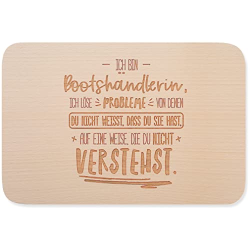 JUNIWORDS Brett, Ich bin Bootshändlerin, ich löse Probleme, von denen du nicht weißt, dass du Sie hast, auf eine Weise, die du nicht verstehst (5008937)