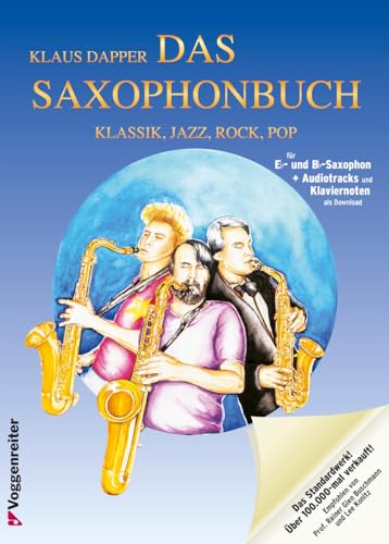 Das Saxophonbuch 1. Version Eb und Bb, mit Audiotracks und ausdruckbaren Klaviernoten als Download