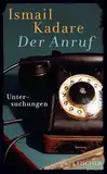 Der Anruf: Untersuchungen