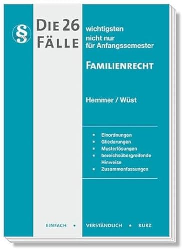 20500 - Die 26 wichtigsten Fälle für Anfangssemester / Familienrecht: nicht nur für Anfangssemester (Skripten - Zivilrecht)