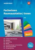 Fachwissen für Raumausstatter/-innen: Schülerband 2