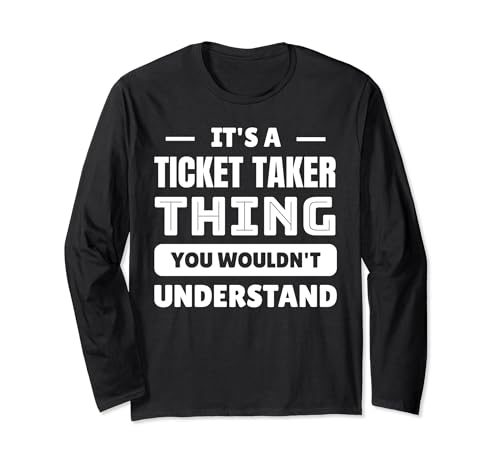 Es ist eine Sache für Ticketkäufer, die Sie nicht verstehen würden Langarmshirt