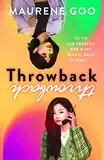 Throwback: A thrilling new YA time-travel romance (English Edition)