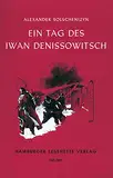 Ein Tag des Iwan Denissowitsch: Erzählung (Hamburger Lesehefte)