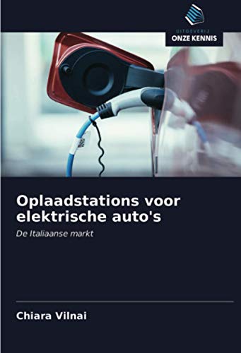 Oplaadstations voor elektrische auto's: De Italiaanse markt