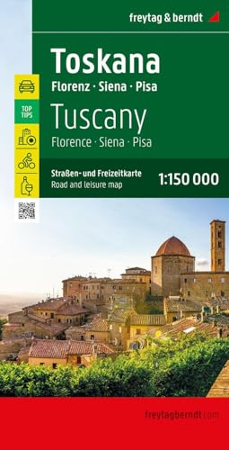 Toskana, Straßen- und Freizeitkarte 1:150.000, freytag & berndt: Florenz - Siena - Pisa, mit Infoguide, Top Tips, Weinführer, Innenstadtplan (freytag & berndt Auto + Freizeitkarten)