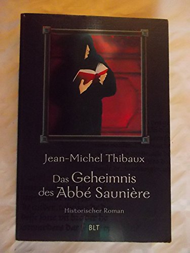 Das Geheimnis des Abbé Saunière