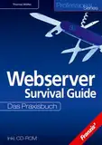 Webserver Survival Guide