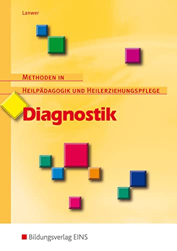 Diagnostik: Methoden in Heilpädagogik und Heilerziehungspflege Schülerband