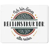 JUNIWORDS Mauspad Mousepad, Ich Bin dieser legendäre Reitinstruktor, von dem alle reden (5065322)