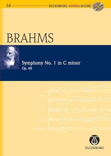 Sinfonie Nr. 1 c-Moll: op. 68. Orchester. Studienpartitur. (Eulenburg Audio+Score, Band 54)