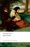 Adam Bede (Oxford World’s Classics)