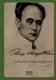 Lebenserinnerungen I. Autobiographie