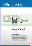 LÜBECK-INFO Sammlung 2013-2015: Ein weiterer Teil aus der Hörakustik-Reihe. Hörsystemfeatures.