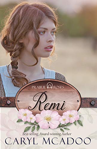 Remi (Prairie Roses Collection Book 2) (English Edition)