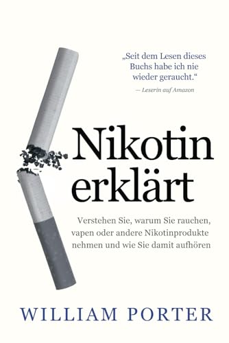 Nikotin erklärt: Verstehen Sie, warum Sie rauchen, vapen oder andere Nikotinprodukte nehmen und wie sie damit aufhören