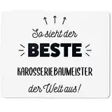 JUNIWORDS Mauspad Mousepad, So Sieht der Beste Karosseriebaumeister der Welt aus! (5858367)