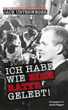 Das Prozesstagebuch von Jack Unterweger: Ich habe wie eine Ratte gelebt!