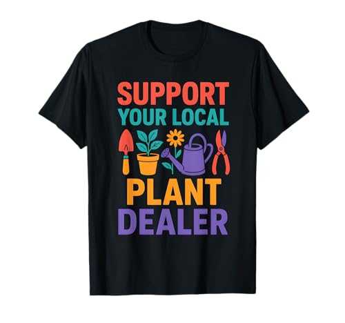 Gartenunterstützung Ihr örtlicher Pflanzenhändler Vintage Botanical T-Shirt