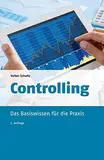 Controlling: Das Basiswissen für die Praxis (Beck-Wirtschaftsberater im dtv 50970)