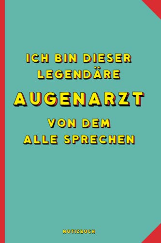 Geschenk für den besten Augenarzt: Notizbuch als Geschenk für den besten Augenarzt - A5 / liniert 120 Seiten - Tagebuch | Terminplaner - ... für Mann zum Abschied als Abschiedsgeschenk