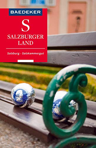 Baedeker Reiseführer Salzburger Land, Salzburg, Salzkammergut: mit Downloads aller Karten und Grafiken (Baedeker Reiseführer E-Book)