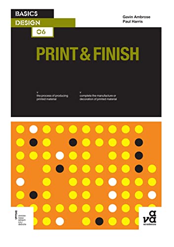 Print & Finish (Basics Design, Band 6)