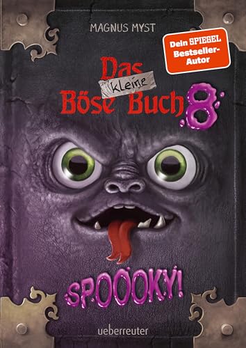 Das kleine Böse Buch 8: Interaktiver Lesespaß ab 8 Jahren vom Spiegel-Bestseller-Autor (Das kleine Böse Buch, Bd. 8): Spoooky!