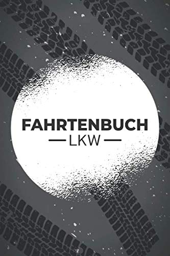 Fahrtenbuch LKW: Fahrtenbuch für mehr als 3000 Fahrten - ca. A5