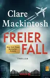 Freier Fall: Thriller | Locked-Room-Psychothriller mit unvorhersehbarem Twist - der Nr.-1-Bestseller aus England!