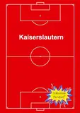 Das Fußball Hausaufgabenheft für Kaiserslautern Fans: komplettes Schuljahr : inklusive PenBall©, dem atemberaubenden Fußballspiel, das man immer und ... kann. (Hausaufgabenhefte für Fußballfans)