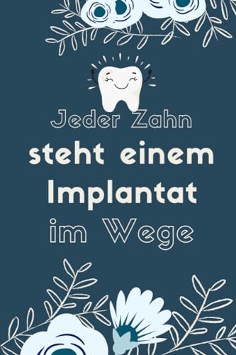 Lustiges Zahnarzt Geschenk: Notizbuch als Geschenk für eine Zahnarzt, Zahnarzt Geschenke zum Geburtstag, Geschenk zum arbeitsbeginn, Zahnarzt sagen ... oder Jobwechsel für Zahnarzt.