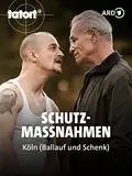 Tatort Köln: Schutzmaßnahmen