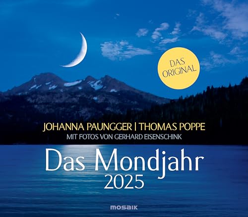 Das Mondjahr 2025 - Wandkalender: mit Fotos von Gerhard Eisenschink - Das Original