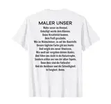 Maler Unser Gebet Maler und Lackierer T-Shirt