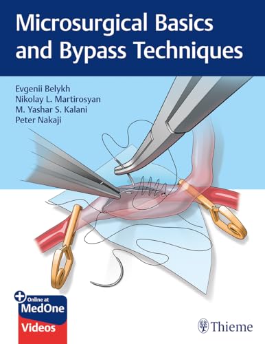 Microsurgical Basics and Bypass Techniques: Plus Online at MedOne Videos