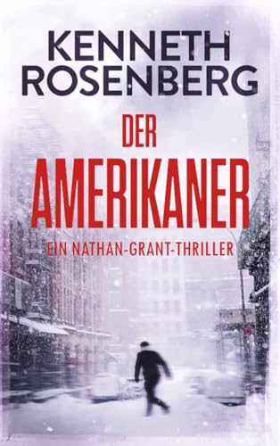 Der Amerikaner (Ein Nathan-Grant-Thriller #1)