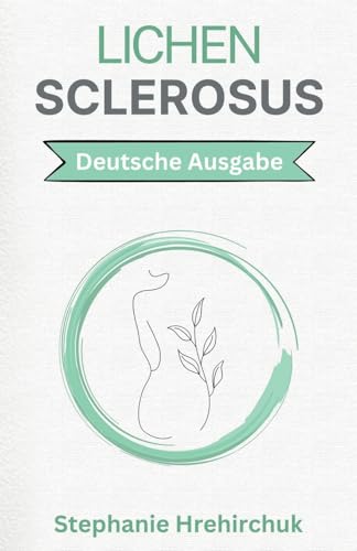 Lichen Sclerosus: Ganzheitliche Praktiken für LS