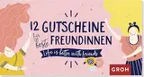 12 Gutscheine für beste Freundinnen: Life is better with friends | Ideales Geschenk für die Lieblingsfreundin