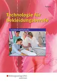 Technologie für Bekleidungsberufe: Grundstufe und Fachstufen Schülerband