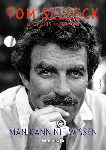 Man kann nie wissen. Tom Selleck – Die Autobiografie. Magnum, Ein Colt für alle Fälle, Friends und Blue Bloods: Filme und Leben des ... & Kultstars. ... & Kultstars. Mit vielen Privatfotos