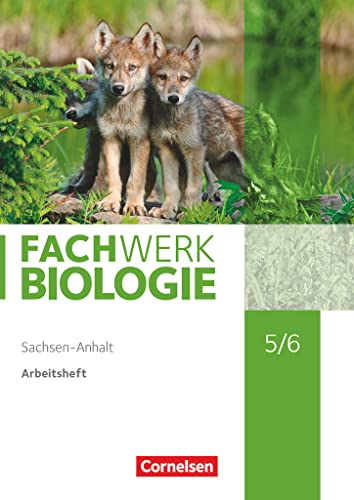 Fachwerk Biologie - Sachsen-Anhalt 2020 - 5./6. Schuljahr: Arbeitsheft