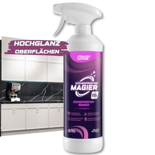 GLORYPURE KÜCHEN-FRONTEN MAGIER HOCHGLANZ 750 ml | Professioneller Spezialreiniger für hochglänzende Küchenfronten, streifen- und schlierenfreie Oberflächen | Anti-Fingerprint, optimale Werterhaltung