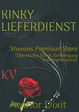 KINKY LIEFERDIENST: Sharons Premium Store (Öffentlicher Dienst, Erniedrigung und Degradierung)